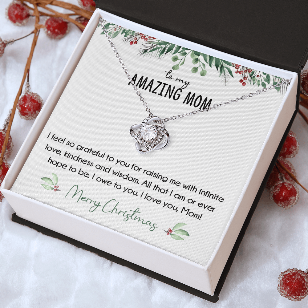 To My Amazing Mom Christmas Gift- Love knot neacklace-"All That I Am, I Owe To You" Mom Gift