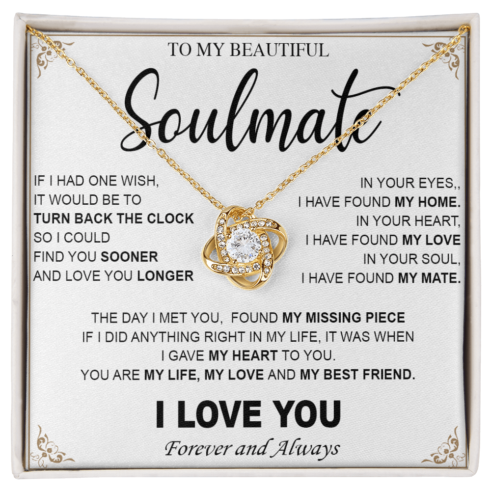 To My Beautiful Soulmate-Love Knot Necklace-My Heart, My Love, My Mate