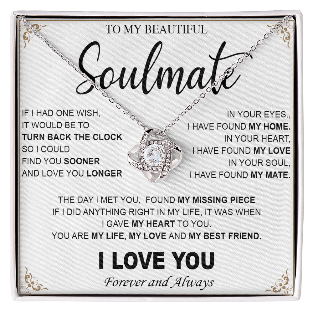 To My Beautiful Soulmate-Love Knot Necklace-My Heart, My Love, My Mate