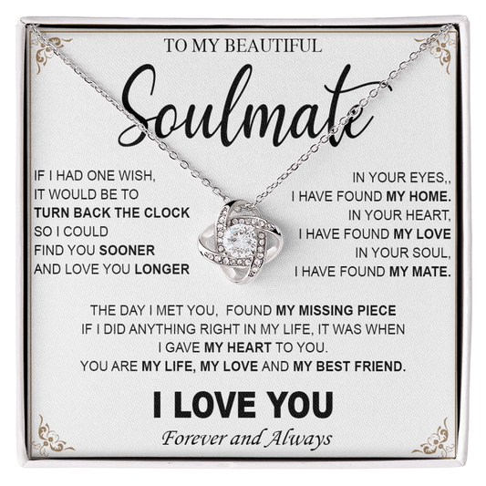 To My Beautiful Soulmate-Love Knot Necklace-My Heart, My Love, My Mate