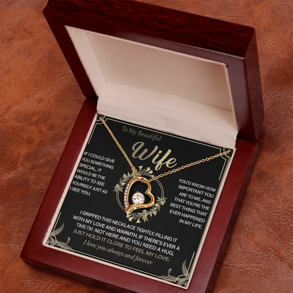 To My Beautiful Wife -Forever Love Necklace-"See Yourself Through My Eyes"