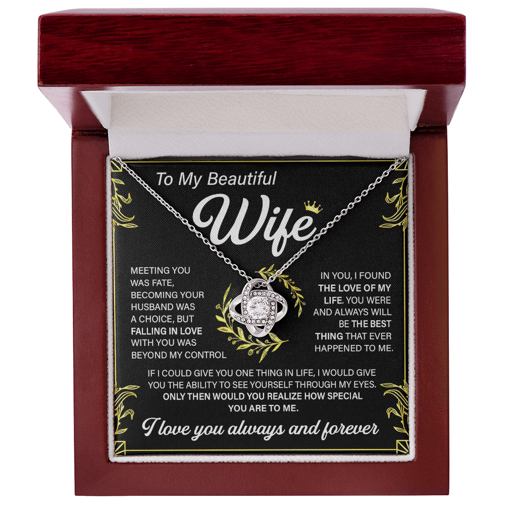 To My Beautiful Wife-Love Knot Necklace-"Love of My Life"