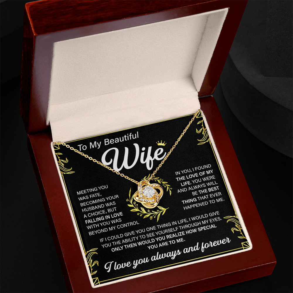 To My Beautiful Wife-Love Knot Necklace-"Love of My Life"