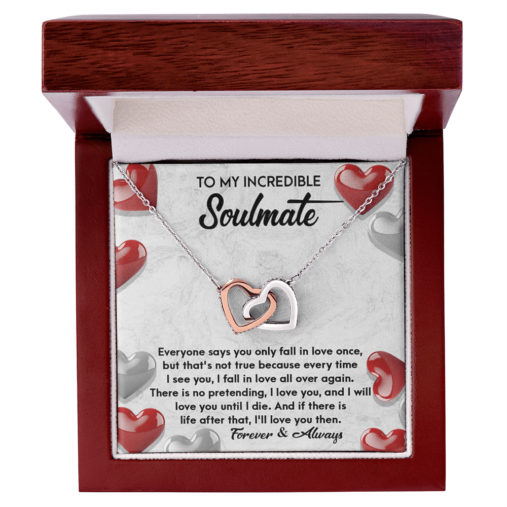 To My Incredible Soulmate -Interlocking Hearts Necklace-"Fall In Love All Over Again"