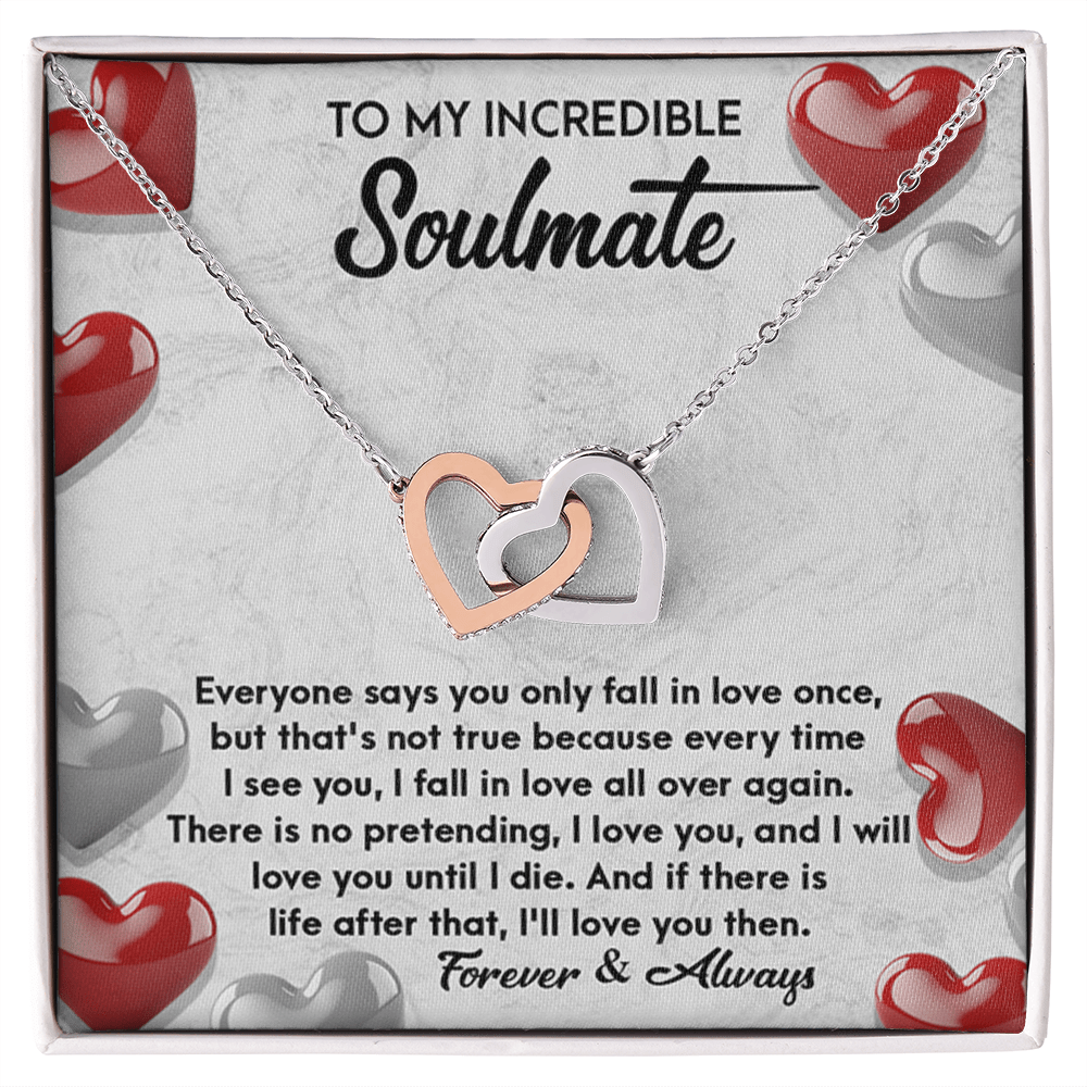 To My Incredible Soulmate -Interlocking Hearts Necklace-"Fall In Love All Over Again"