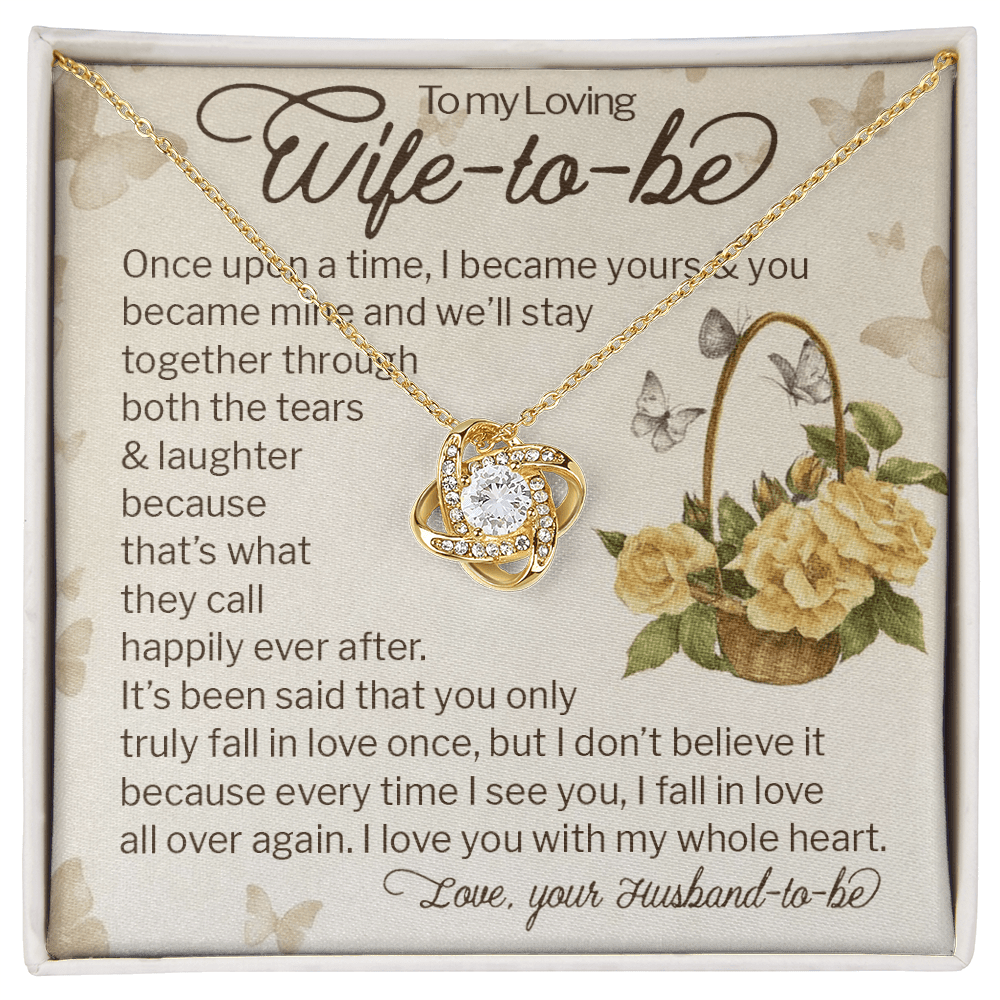 To My Loving Wife-to-be Gift-love knot neacklace-"Fall In Love All Over Again"