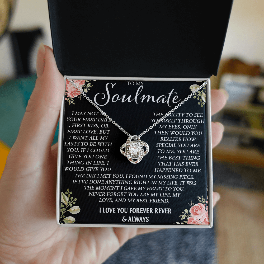 To My Soulmate Necklace - Love Knot Neacklace - "My Missing Piece" Gift