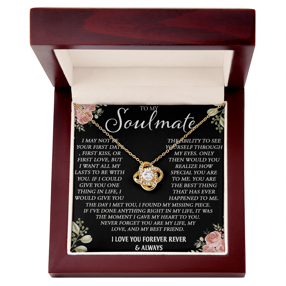 To My Soulmate Necklace - Love Knot Neacklace - "My Missing Piece" Gift