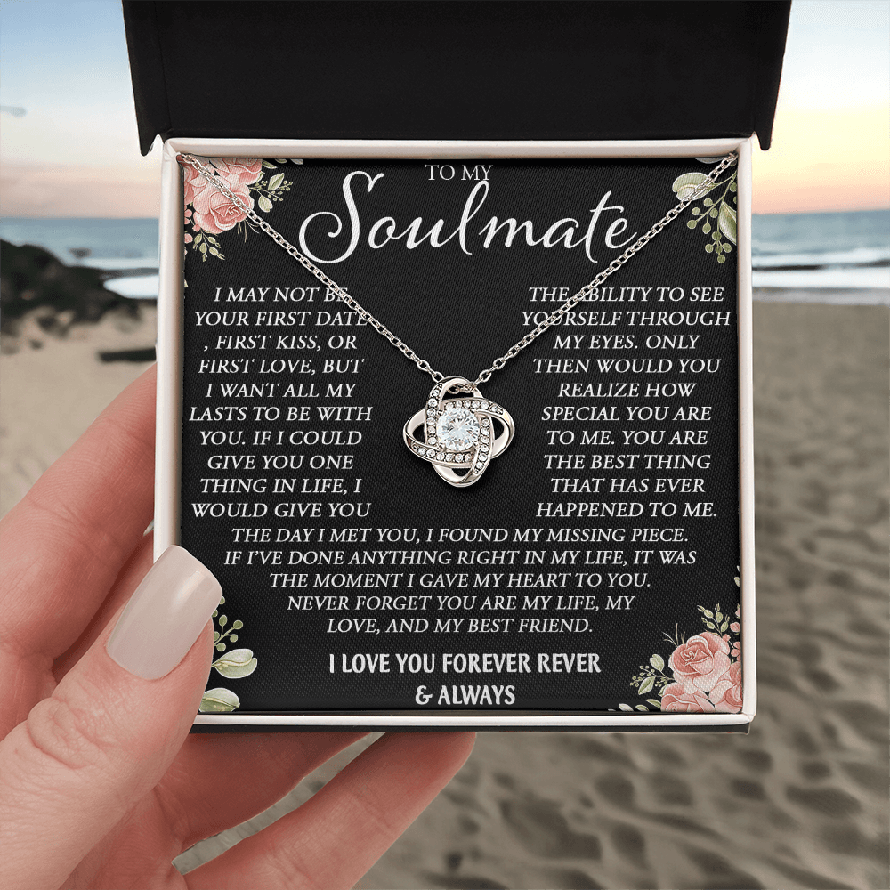To My Soulmate Necklace - Love Knot Neacklace - "My Missing Piece" Gift