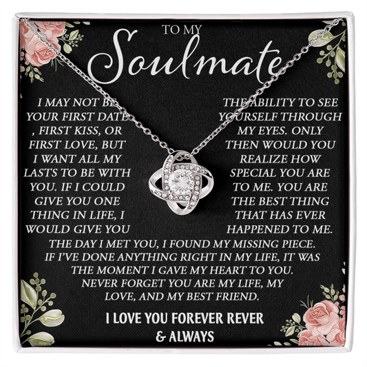 To My Soulmate Necklace - Love Knot Neacklace - "My Missing Piece" Gift