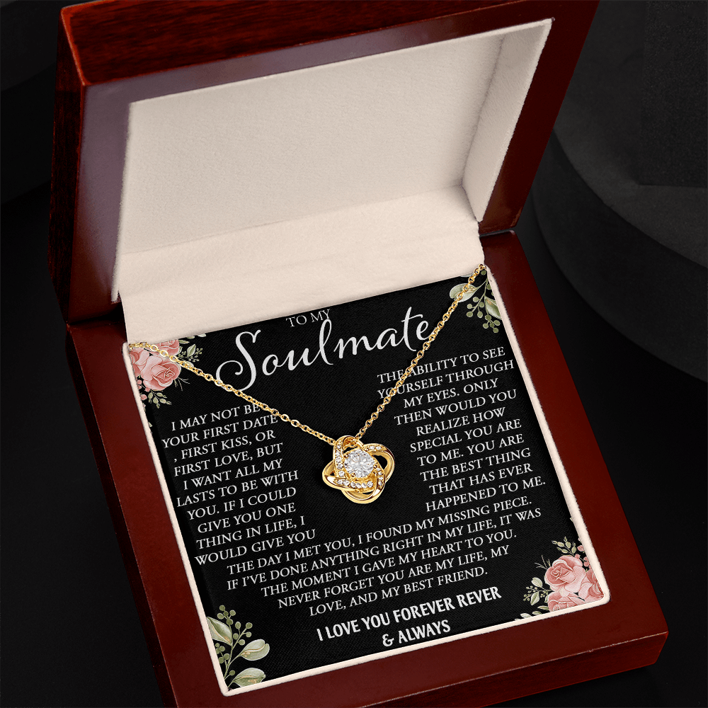 To My Soulmate Necklace - Love Knot Neacklace - "My Missing Piece" Gift