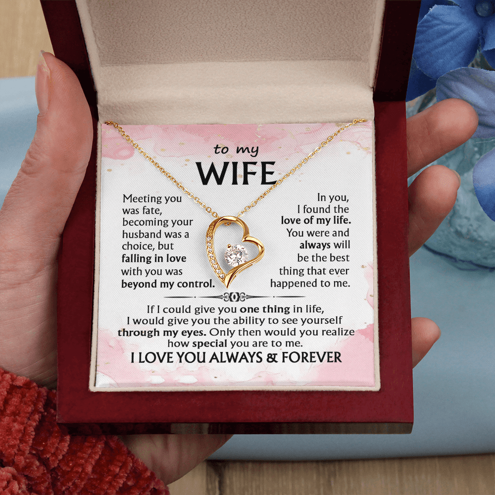 To My Wife-Forever love  Necklace-I Love You Always & Forever