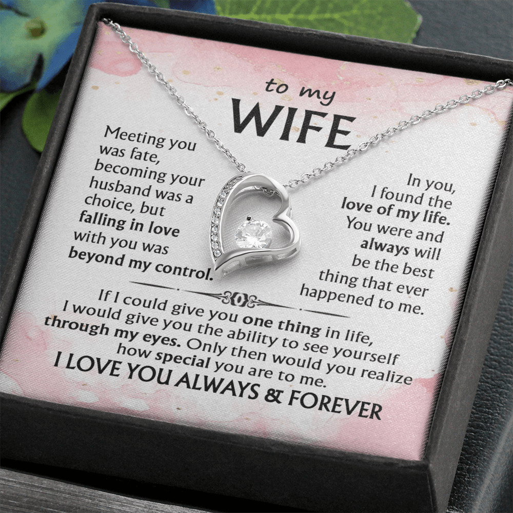 To My Wife-Forever love  Necklace-I Love You Always & Forever