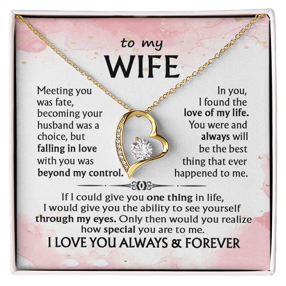 To My Wife-Forever love  Necklace-I Love You Always & Forever