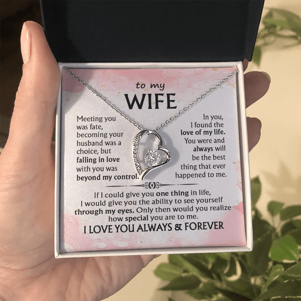 To My Wife-Forever love  Necklace-I Love You Always & Forever