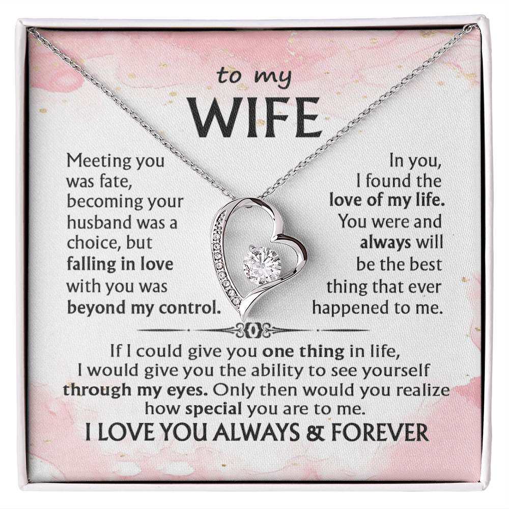 To My Wife-Forever love  Necklace-I Love You Always & Forever