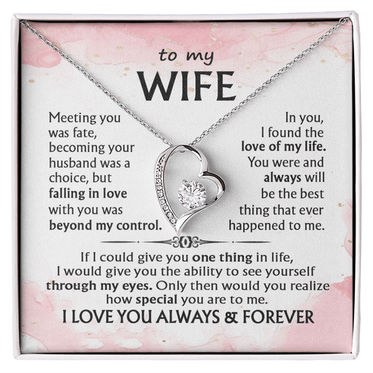 To My Wife-Forever love  Necklace-I Love You Always & Forever