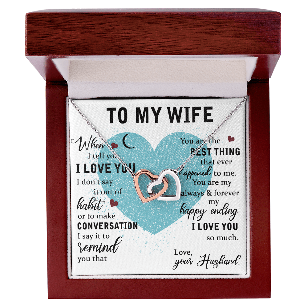 To My Wife Gift - "You Are The Best Thing"- Interlocking Hearts Necklace