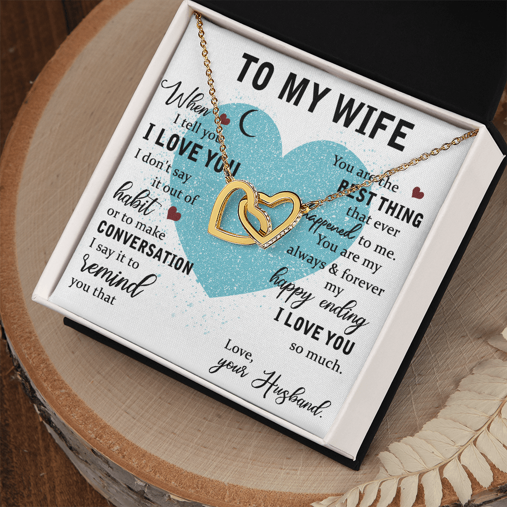 To My Wife Gift - "You Are The Best Thing"- Interlocking Hearts Necklace