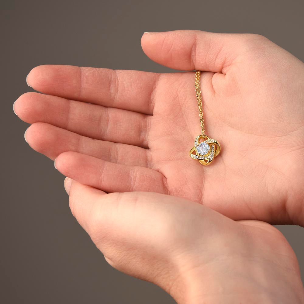 To My Wife Gift - "You Are The Best Thing"- Love Knot Necklace