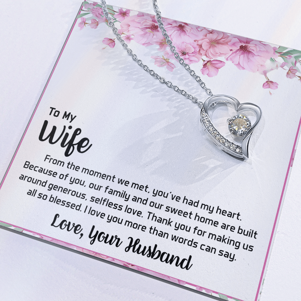 To My Wife - My Heart-Forever love  Necklace- A Blessed Home
