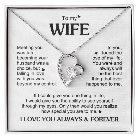 To My Wife Romantic Gift - Foreve Love Neacklace - "Meeting You Was Fate"