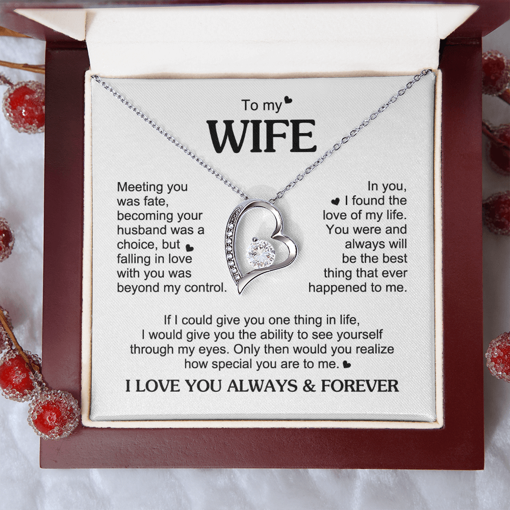 To My Wife Romantic Gift - Foreve Love Neacklace - "Meeting You Was Fate"