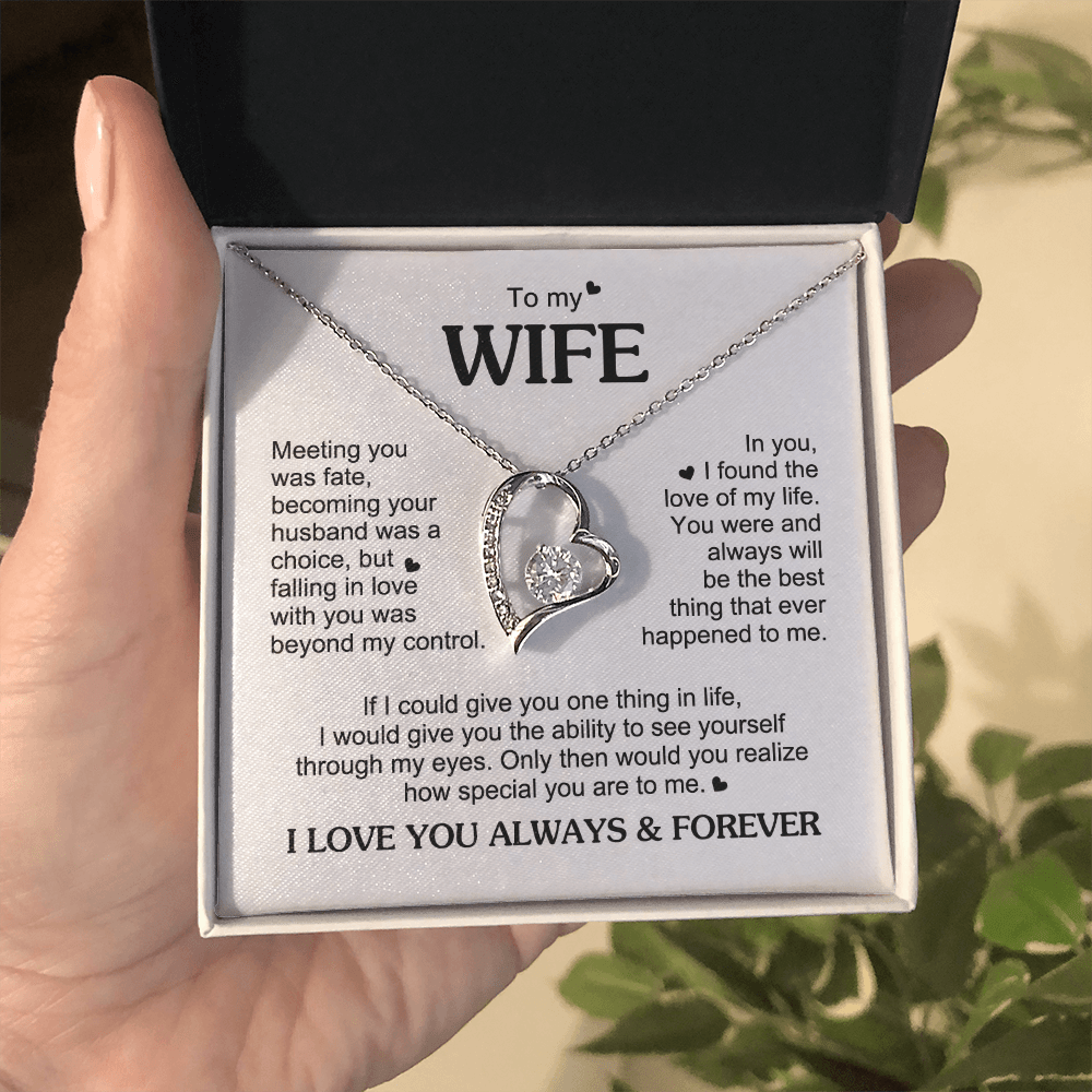 To My Wife Romantic Gift - Foreve Love Neacklace - "Meeting You Was Fate"