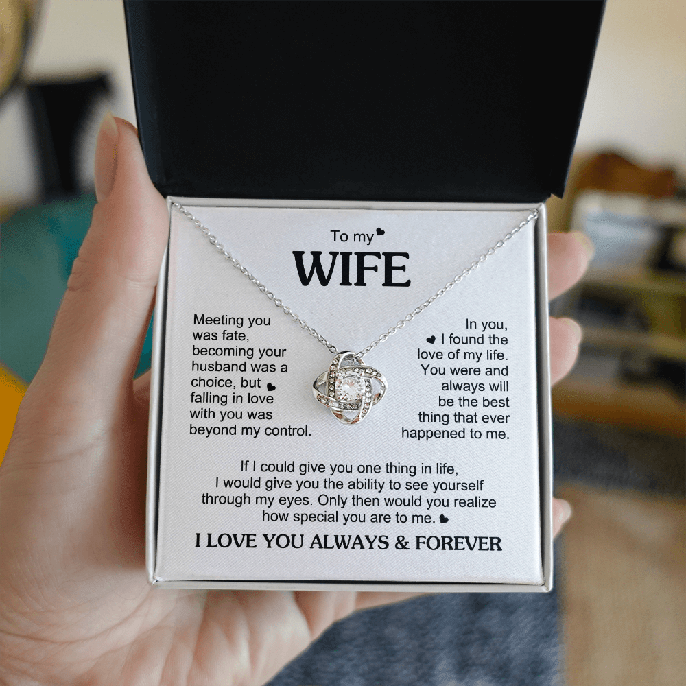 To My Wife Romantic Gift - Love  Knot Neacklace - "Meeting You Was Fate"