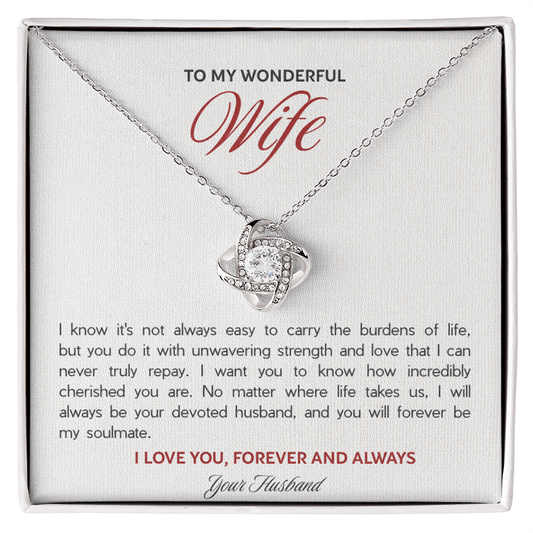 To My Wonderful Wife - The Love Knot Necklace