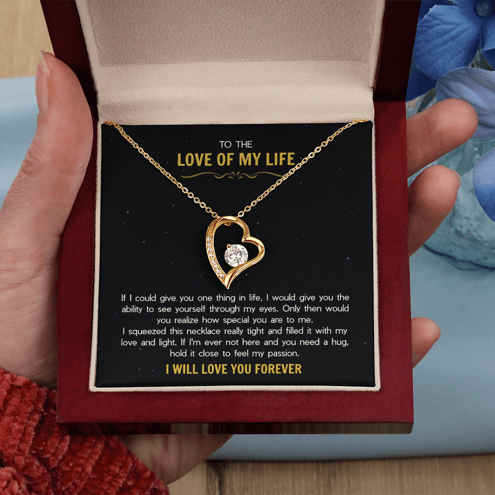 To the Love of My Life - The Forever Love Necklace