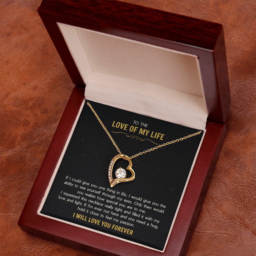 To the Love of My Life - The Forever Love Necklace