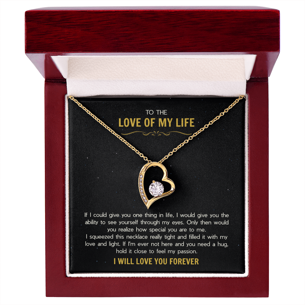To the Love of My Life - The Forever Love Necklace
