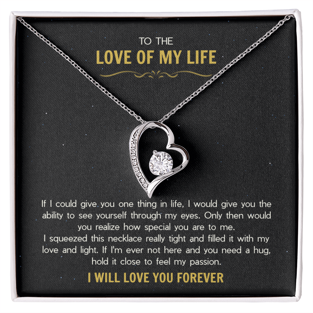 To the Love of My Life - The Forever Love Necklace