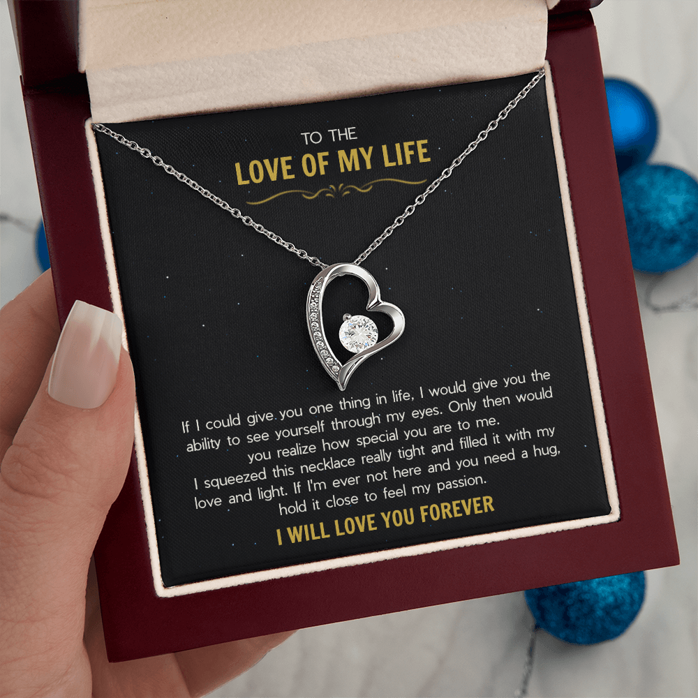 To the Love of My Life - The Forever Love Necklace