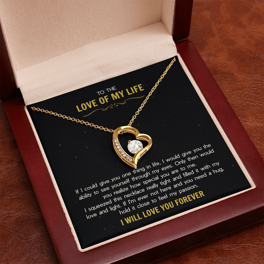 To the Love of My Life - The Forever Love Necklace