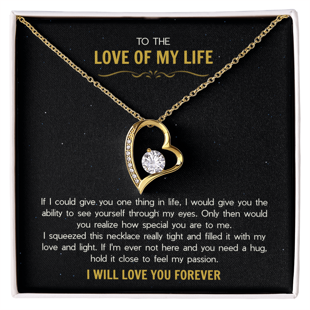 To the Love of My Life - The Forever Love Necklace