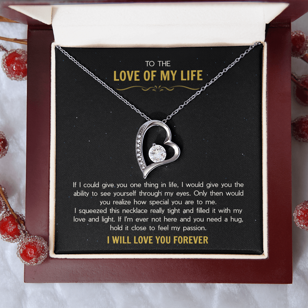 To the Love of My Life - The Forever Love Necklace