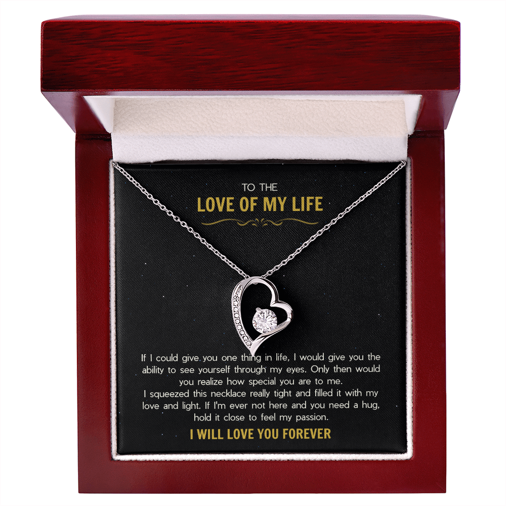 To the Love of My Life - The Forever Love Necklace