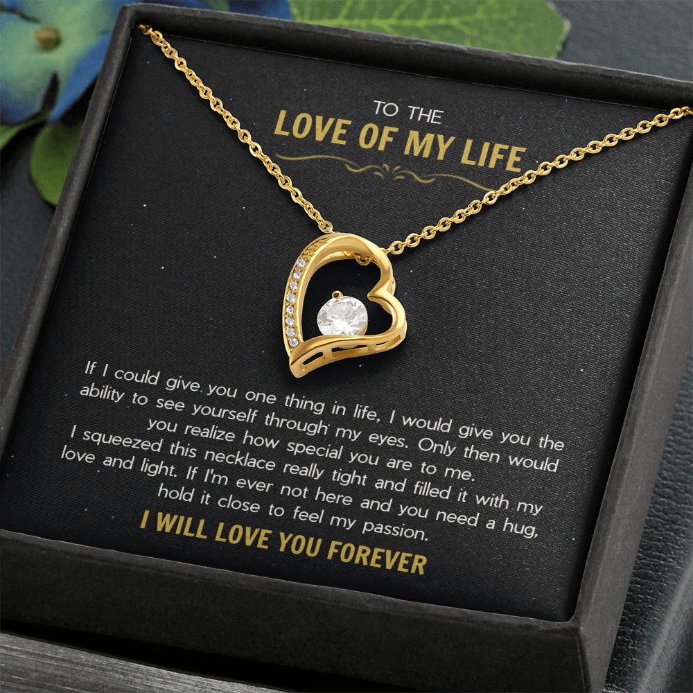 To the Love of My Life - The Forever Love Necklace