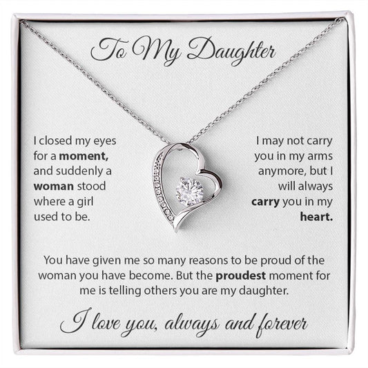 To my Daughter - I am proud that you are my daughter