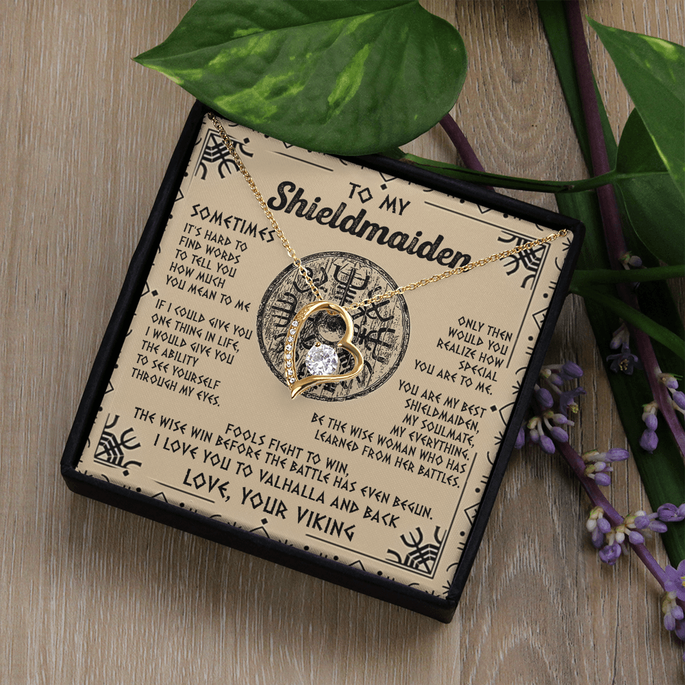 Viking Gift for Your Shieldmaiden-Forever Love Necklace-"My Everything" Shieldmaiden