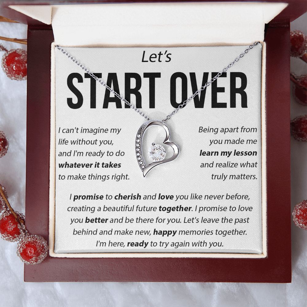 "Whatever It Takes" Relationship Repair Gift - Foreve love neacklave - "Let's Start Over"