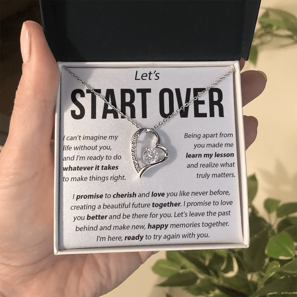 "Whatever It Takes" Relationship Repair Gift - Foreve love neacklave - "Let's Start Over"