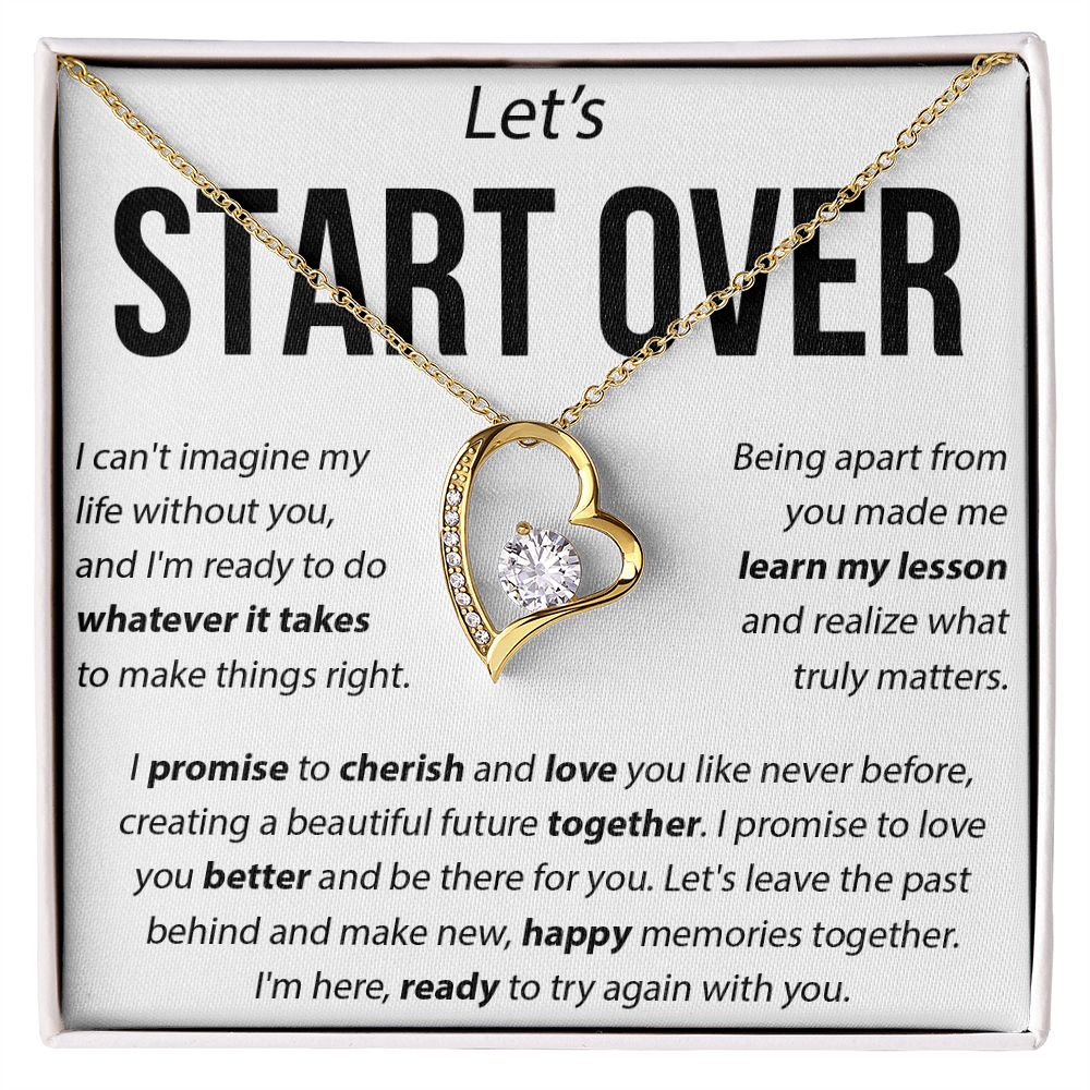 "Whatever It Takes" Relationship Repair Gift - Foreve love neacklave - "Let's Start Over"