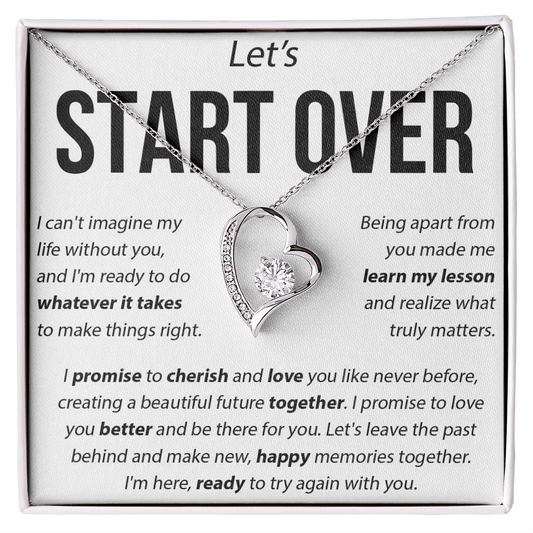 "Whatever It Takes" Relationship Repair Gift - Foreve love neacklave - "Let's Start Over"