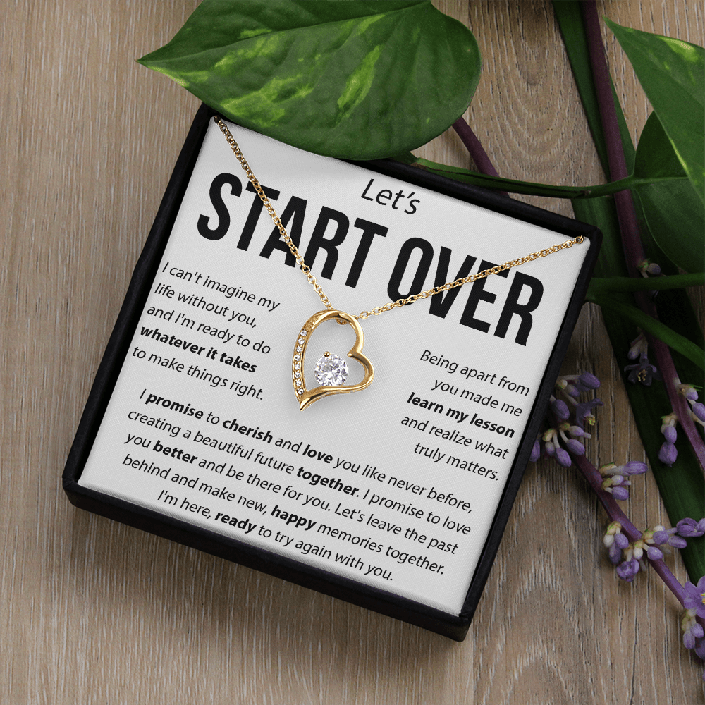 "Whatever It Takes" Relationship Repair Gift - Foreve love neacklave - "Let's Start Over"