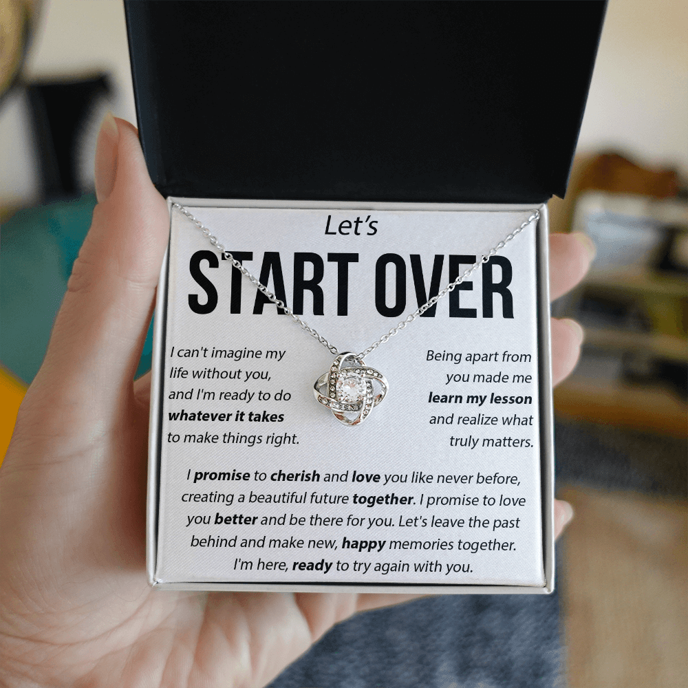 "Whatever It Takes" Relationship Repair Gift - love knot neacklace - "Let's Start Over"