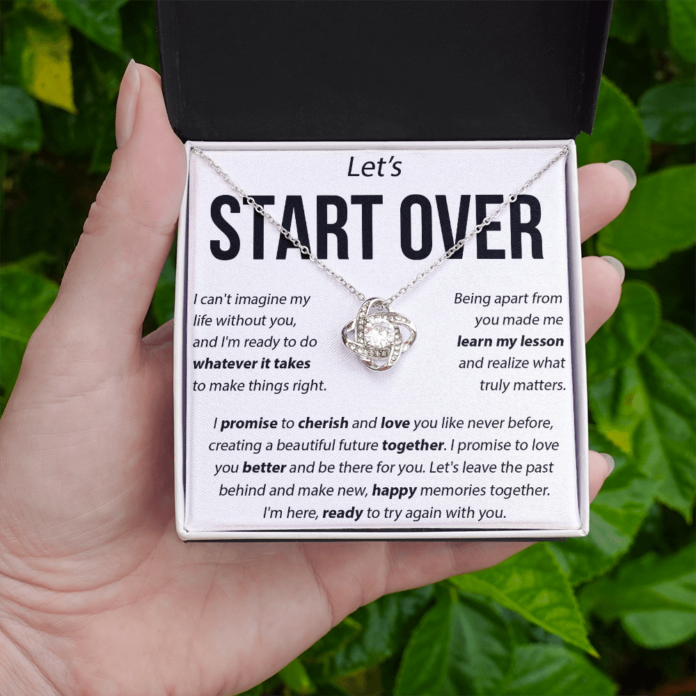 "Whatever It Takes" Relationship Repair Gift - love knot neacklace - "Let's Start Over"