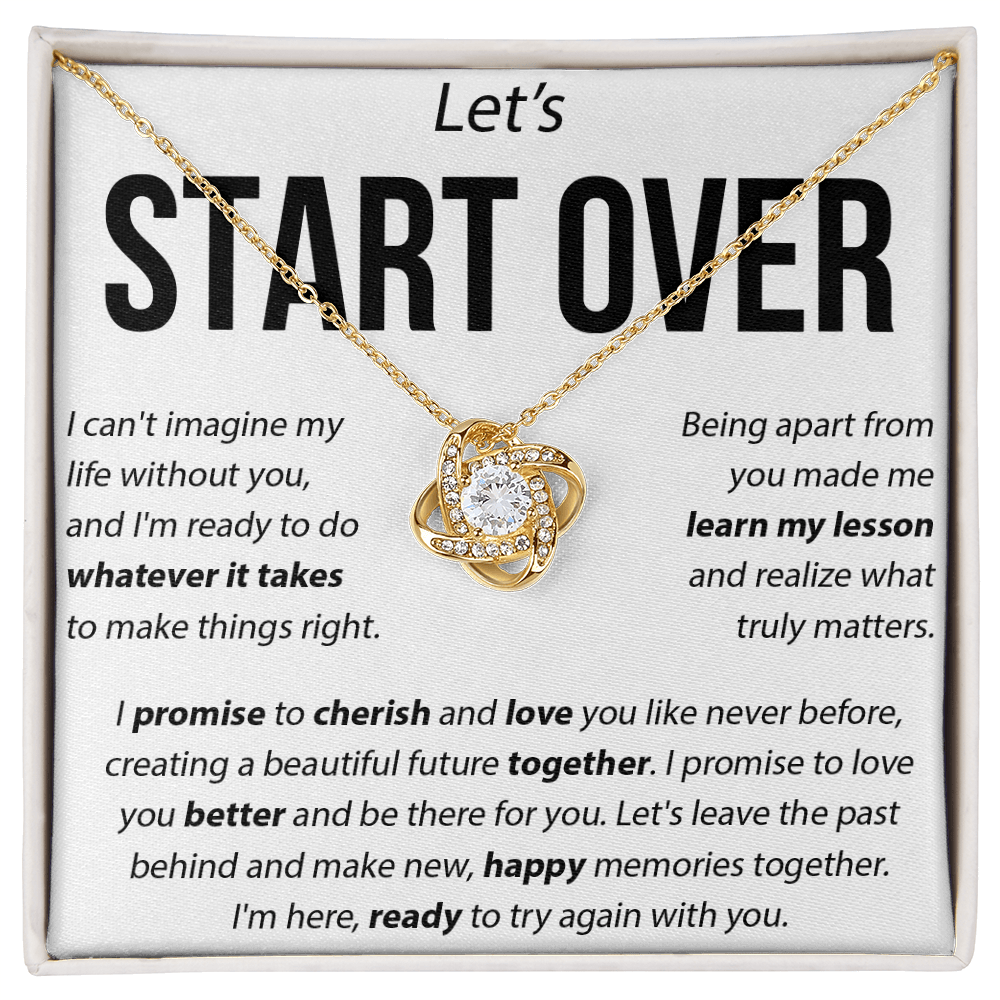 "Whatever It Takes" Relationship Repair Gift - love knot neacklace - "Let's Start Over"